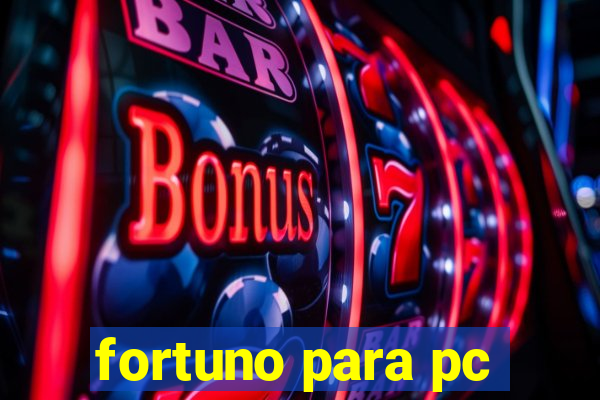 fortuno para pc